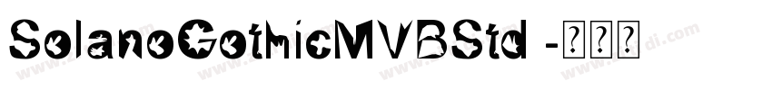 SolanoGothicMVBStd 字体转换